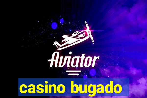 casino bugado